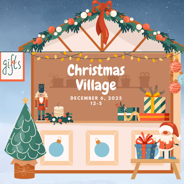 Christmas Village (12/6/2025 @ 12:00pm)
