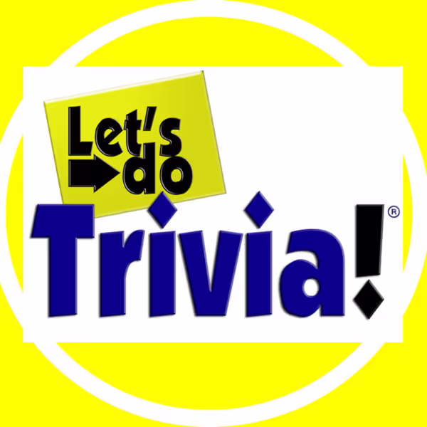 Let's Do Trivia (11/28/25@6:00)
